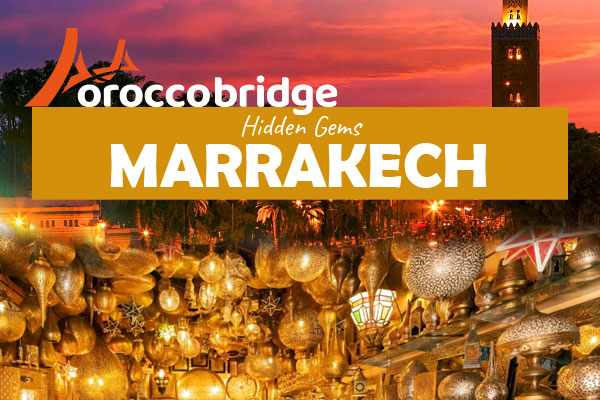 🌵 Discovering Marrakech’s Hidden Gems